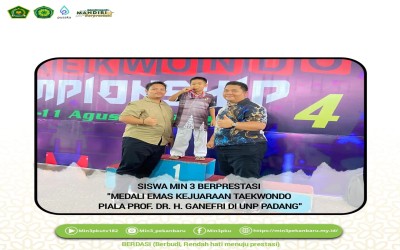 SISWA MIN 3 PEKANBARU BAWA PULANG MEDALI EMAS TAEKWONDO DARI SUMATERA BARAT